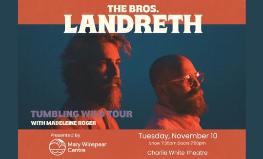 The Bros. Landreth – SOLD OUT at Mary Winspear Centre