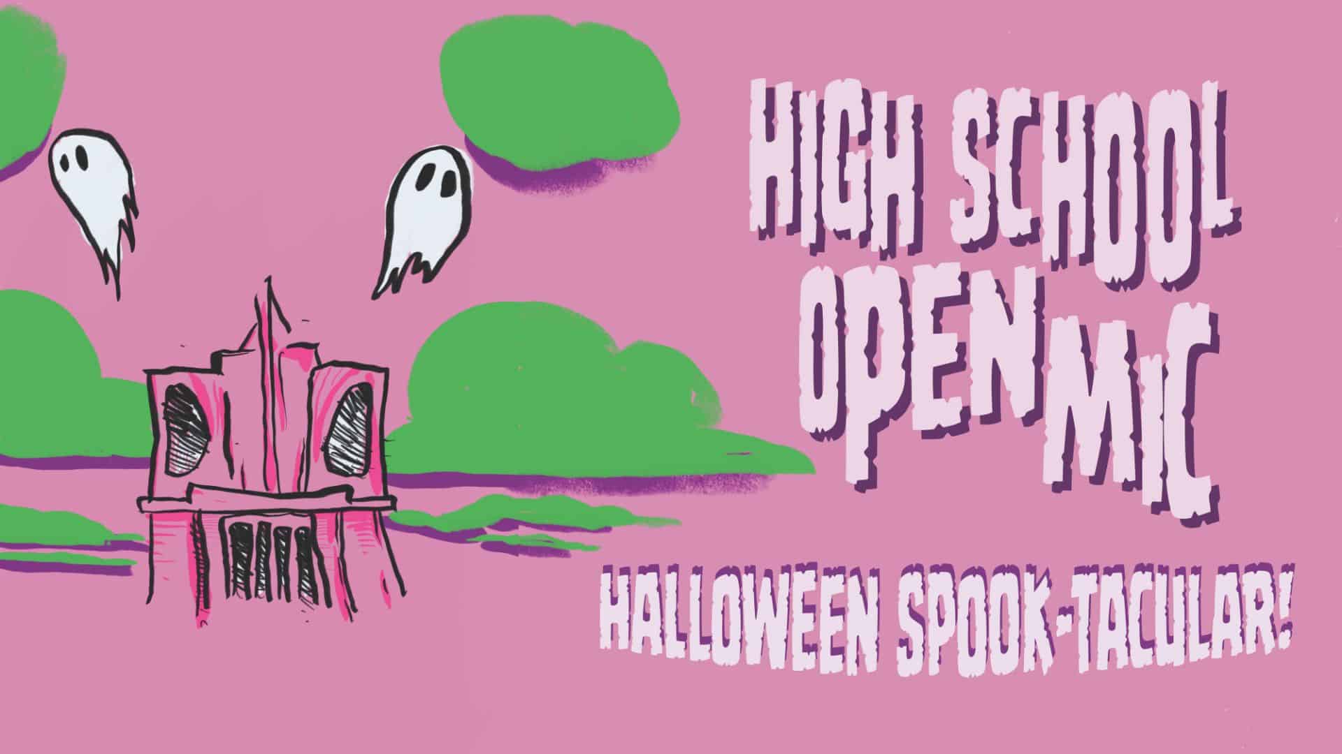 Halloween High School Open Mic Night at Tidemark Theatre