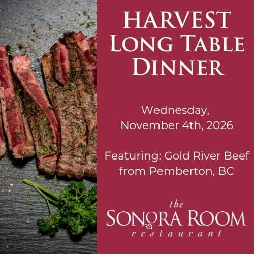Harvest Long Table Dinner Series at The Sonora Room Restaurant at Burrowing Owl Estate Winery