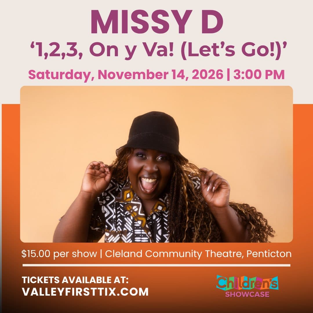 Children's Showcase: MISSY D "1, 2, 3, On y Va! (Let’s Go!)’ at The Cleland Theatre at Cleland Community Theatre
