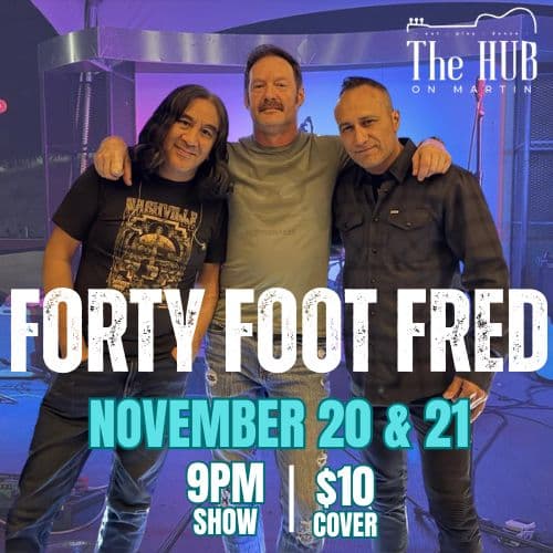 Live Music: Forty Foot Fred at the Hub on Martin at The Hub on Martin