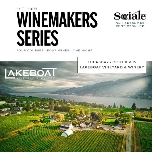 SOCIALĒ Winemakers Series: Lakeboat Vineyard & Winery at Penticton