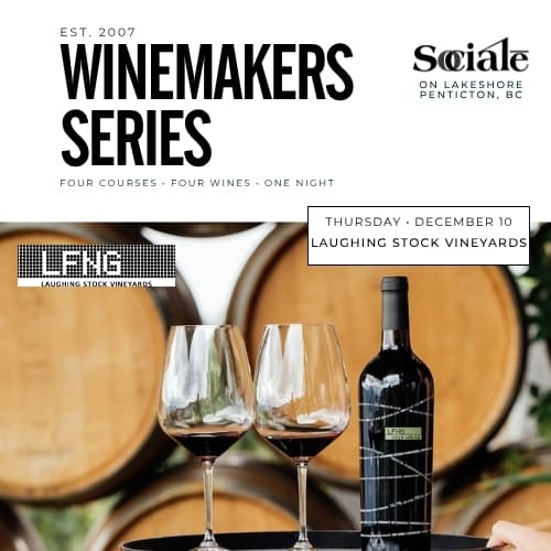 SOCIALĒ Winemakers Series: Laughing Stock Vineyards at Penticton