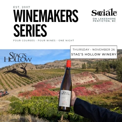 SOCIALĒ Winemakers Series: Celebrating 30 Years of Stag’s Hollow Winery at Penticton