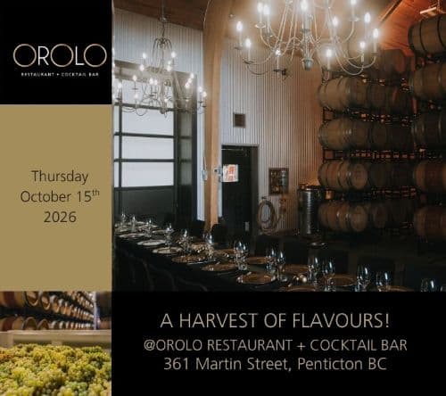 A Harvest of Flavours: Winemakers Longtable Dinner at OROLO Restaurant + Cocktail Bar at Penticton