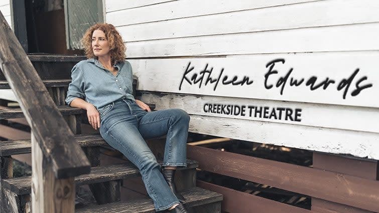Kathleen Edwards Live at Creekside Theatre