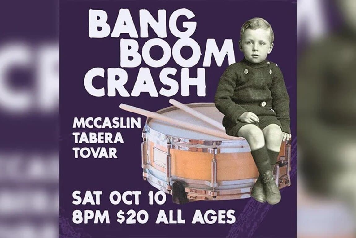 BANG BOOM CRASH: McCASLIN TABERA TOVAR at Congress Coffee Company