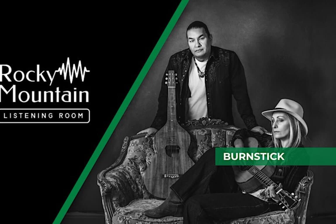 Concert with Burnstick at the Rocky Mountain Listening Room at Calgary
