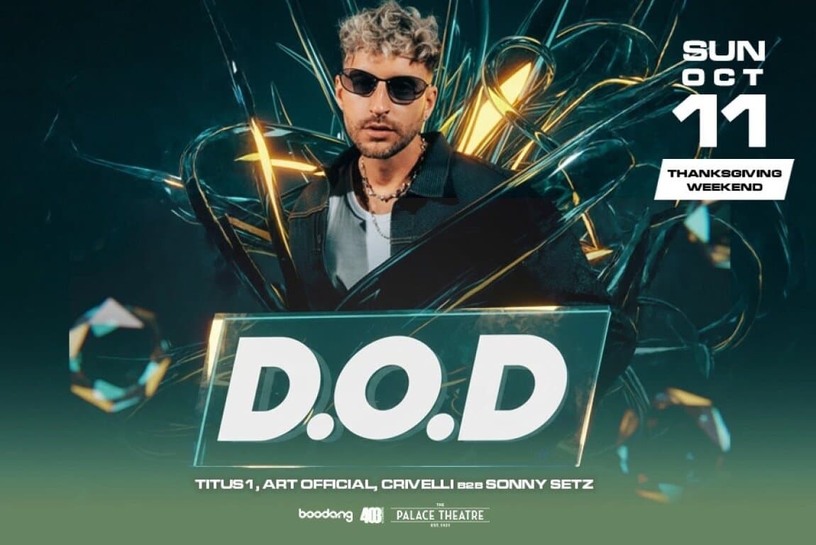 D.O.D at The Palace Theatre