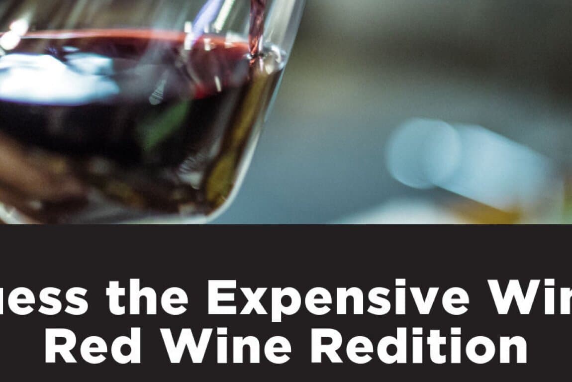 Guess the Expensive Wine: Big Red Edition at Calgary