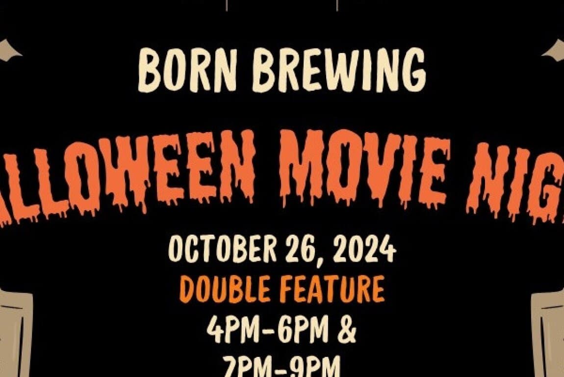 Halloween Movies at BORN Brewing Co. at Born Brewing Co.