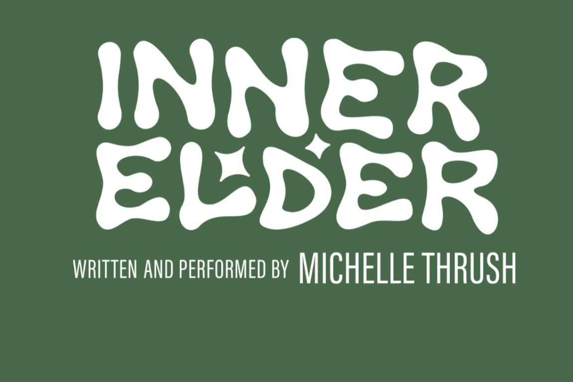 Inner Elder at Lunchbox Theatre