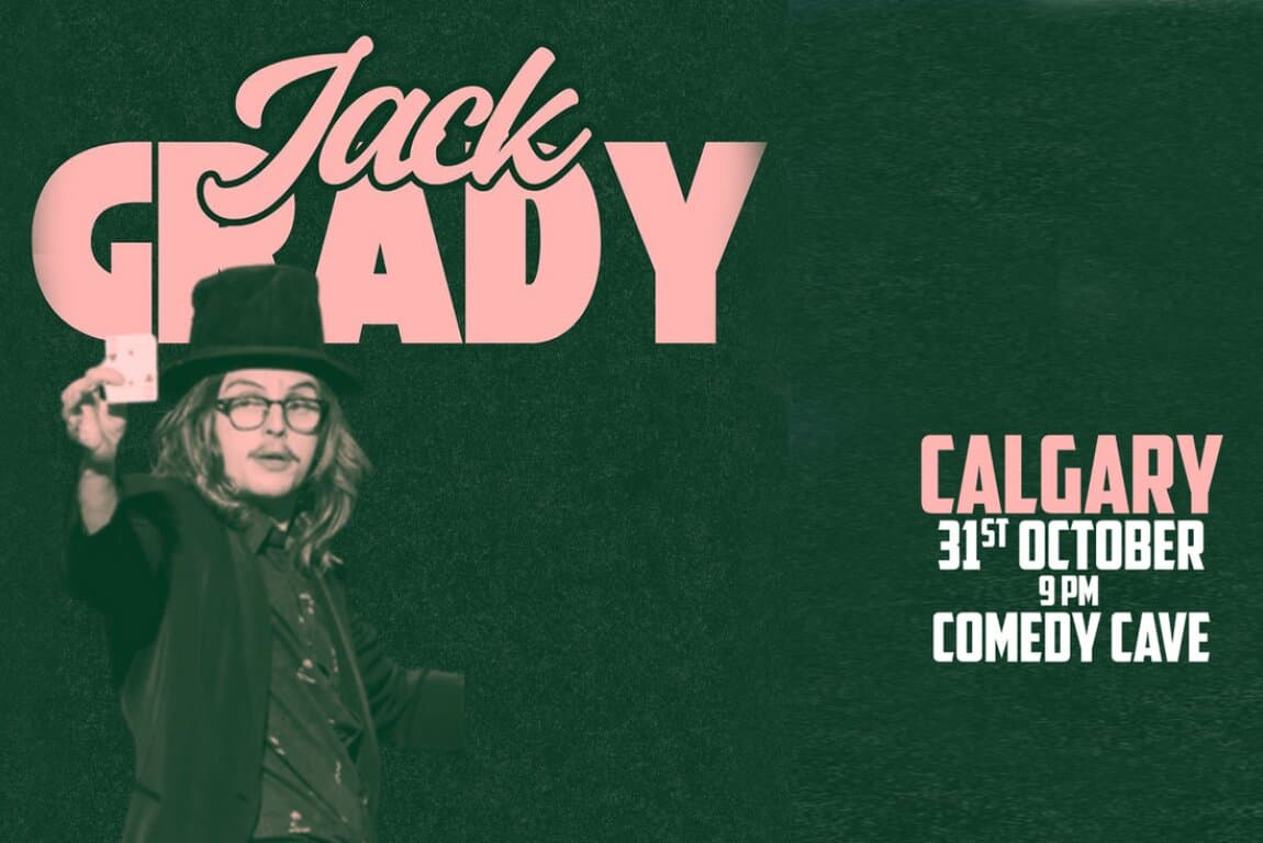 Jack Grady Live in Calgary at The Comedy Cave