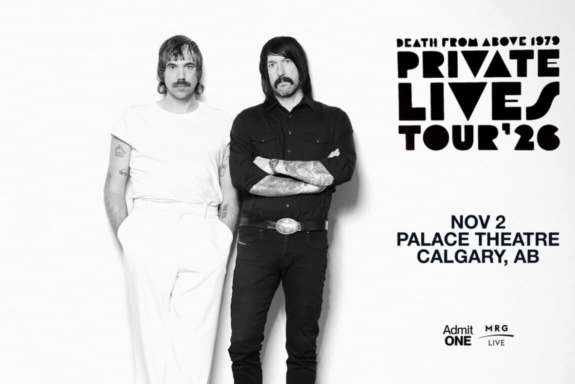 MRG Live presents: DEATH FROM ABOVE 1979 - Private Lives Tour (Calgary) at The Palace Theatre