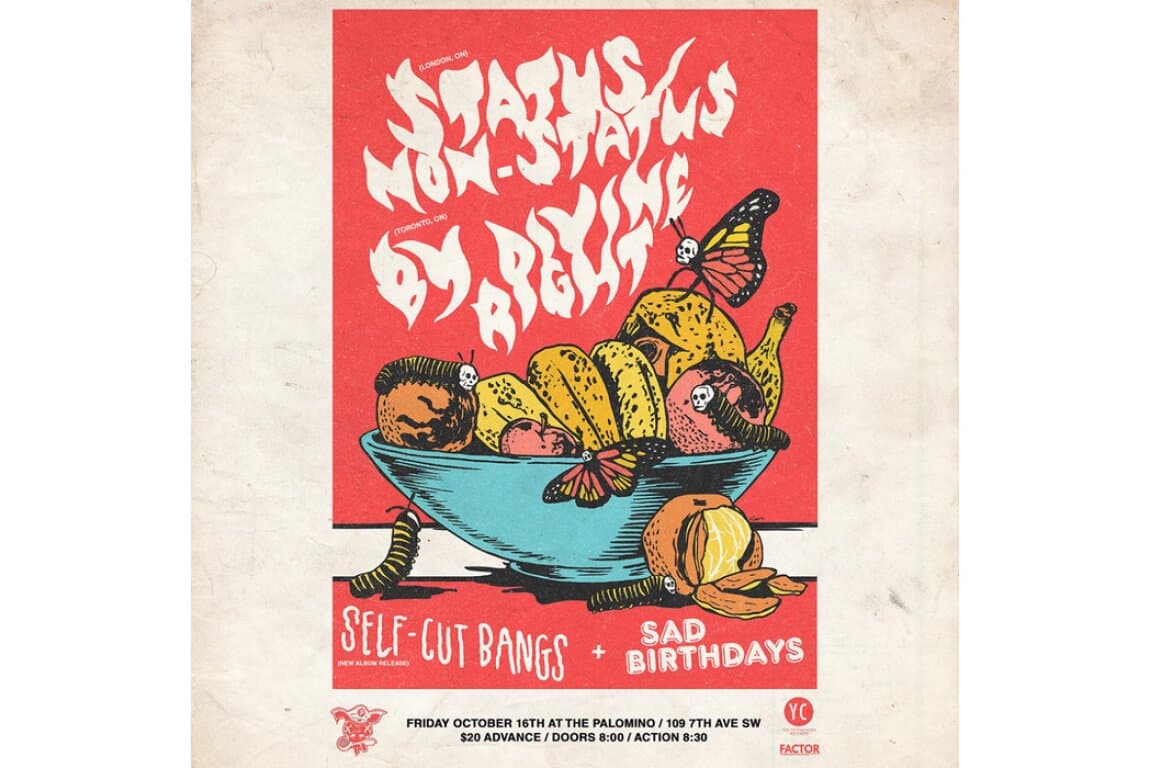 Status/Non-Status and By Divine Right with guests Self Cut Bangs, sadbirthdays at Calgary