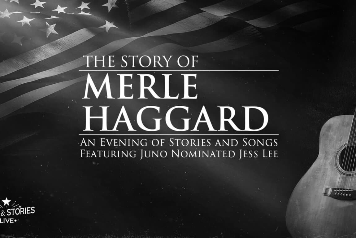 The Story of Merle Haggard at Southern Alberta Jubilee Auditorium