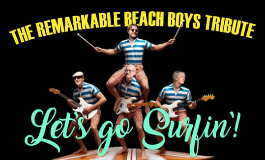 The Remarkable Beach Boys Tribute: Let’s Go Surfin’! at Mary Winspear Centre