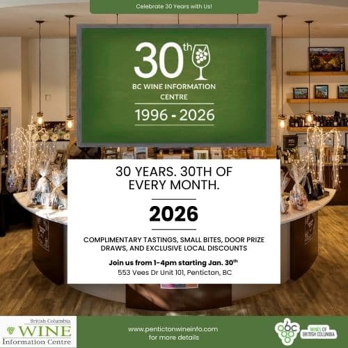 "30 Years of BC Wine" at the BC Wine Info Centre at Penticton