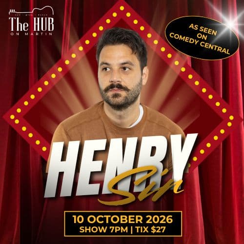 Comedy Night: Henry Sir at The Hub On Martin at The Hub on Martin