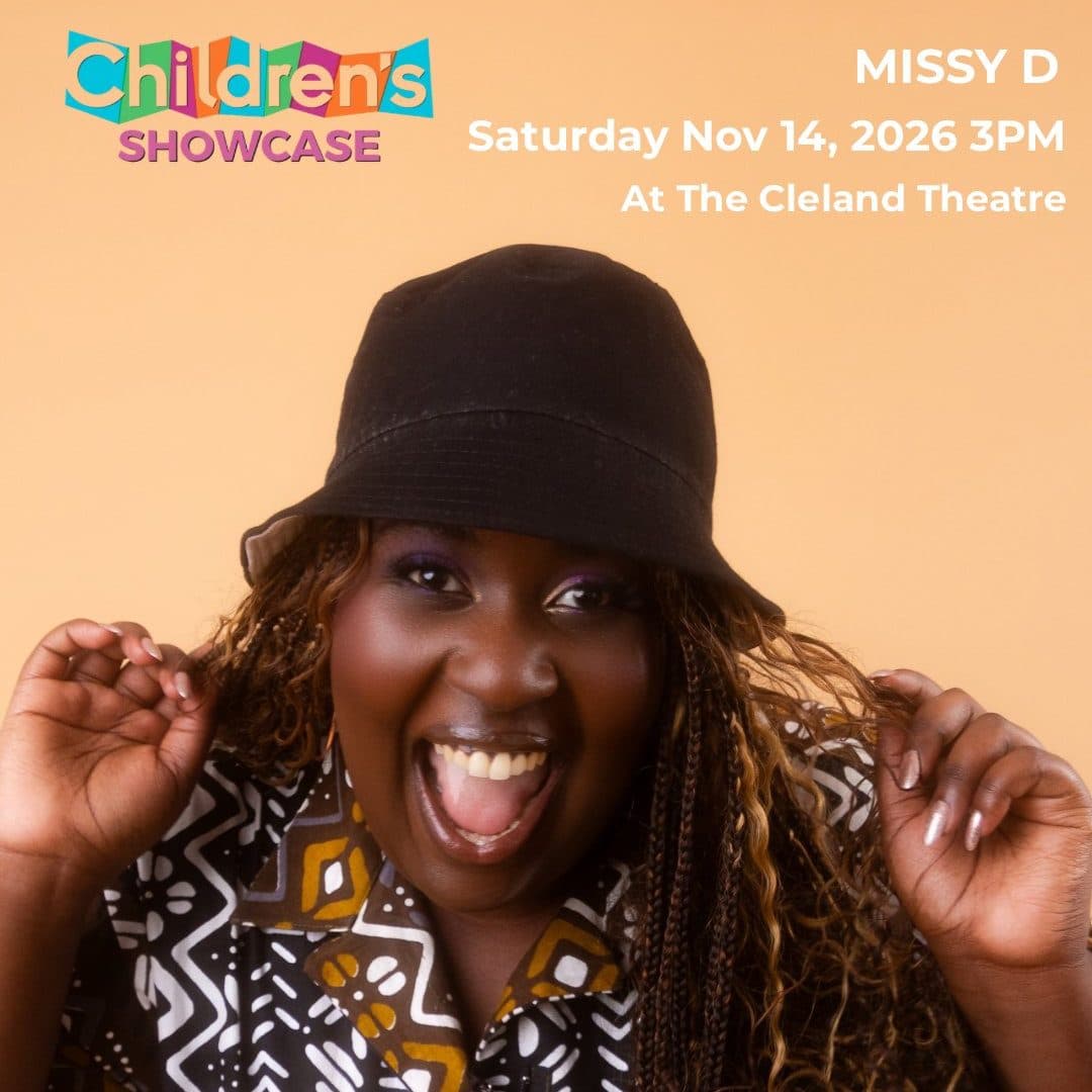 Children's Showcase: MISSY D "1, 2, 3, On y Va! (Let’s Go!)’ at The Cleland Theatre at Cleland Community Theatre
