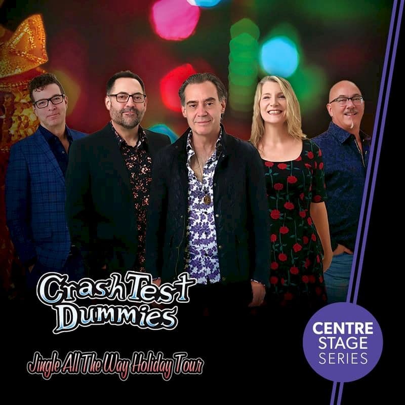 Crash Test Dummies at Sid Williams Theatre