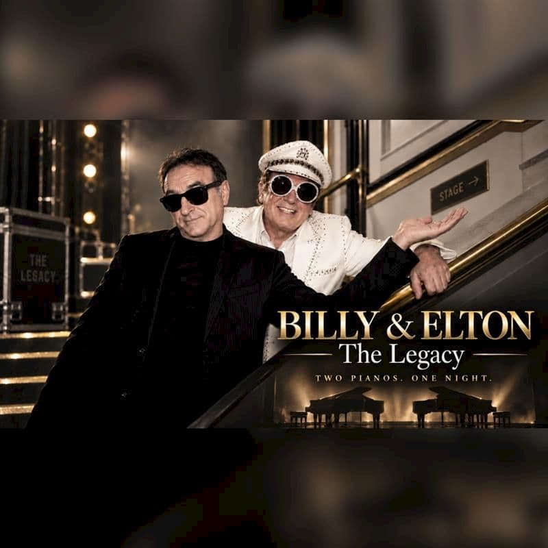 Billy & Elton - The Legacy at Sid Williams Theatre