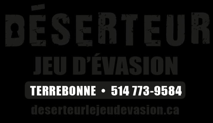 Déserteur Le jeu d'évasion in Terrebonne · Montréal